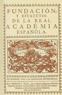 Portada de la primera edición de Fundación y estatutos de la Real Academia Española (1715).